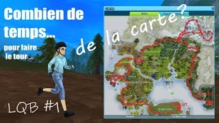 LQB #1: Combien De Temps Pour Faire Le Tour De La Carte De SSO A PIED ?