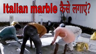 How to instalI talian marble, Italian marble installation ideas, इटालियन मार्बल फिटिंग कैसे करें