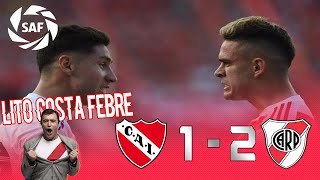 ? INDEPENDIENTE 1-2 RIVER Relato Lito Costa Febre Superliga 2019/2020