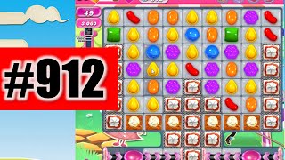Candy Crush Saga Level 912 | Complete!
