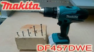 Аккумуляторный шуруповерт Makita DF457DWE/ОБЗОР/ТЕСТ РЕГУЛИРОВКИ УСИЛИЯ