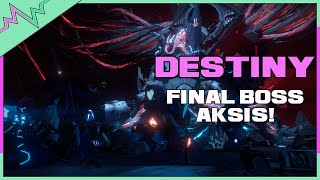 Destiny - Aksis, Archon Prime FINAL BOSS! Wrath of the Machine Raid