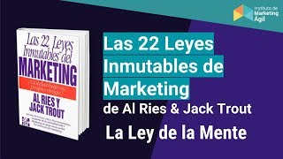 Empieza ingresando en la mente del consumidor - Resumen Las 22 Leyes Inmutables del Marketing 3º Ley