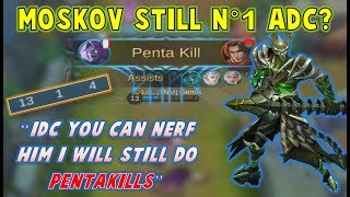Mobile Legends : Moskov Still The Best ADC ? Post Nerf Gameplay + PENTAKILL !