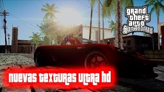 NUEVAS CALLES Y TEXTURAS ULTRA HD 2015 PARA GTA SAN ANDREAS