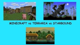 Minecraft vs Terraria vs Starbound