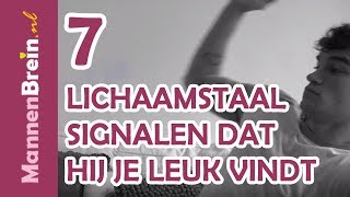 7 lichaamstaal signalen die verraden dat hij je leuk vindt