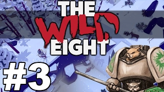 The Wild Eight - Cole - Part 3  Let's Play The Wild Eight Gameplay