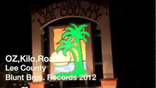 Lee County -(O.Z.,Kilo, Roach)Blunt Bros.