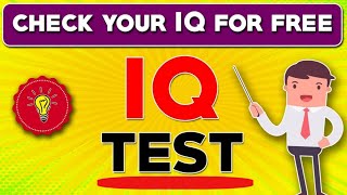 Intelligence Test (2018) : Real online IQ Test