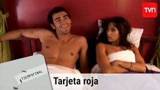 Tarjeta roja | Tiempo final - T2E3