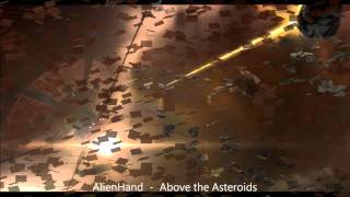AlienHand  - Above the Asteroids Remix [HQ] (incl Slideshow)
