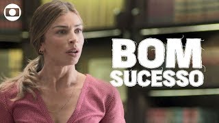 Bom Sucesso: capítulo 9, quarta, 7 de agosto, na Globo
