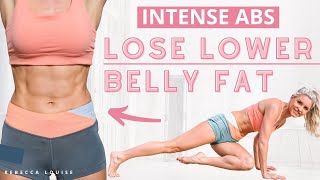 INTENSE ABS - LOSE LOWER BELLY FAT at home workout FLAT TUMMY