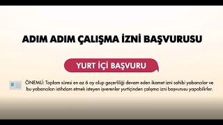 Yurt İçinde İkamet Eden Yabancılar İçin Adım Adım Çalışma İzni Başvurusu
