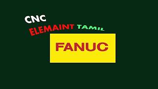 HOW TO CHECK FANUC LADDER LOGIC IN TAMIL