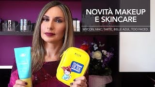 Novità MAKEUP e SKINCARE: Tarte, Mac, Wycon, Urban Decay, Too Faced, Belle Azul, LipGlam…|| LadyGlow