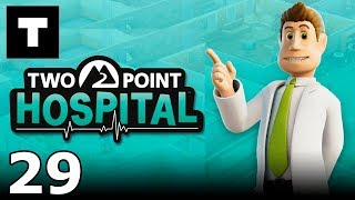 [RU] Two Point Hospital - 29 (Walkthrough)