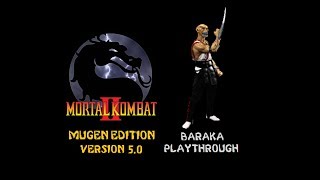 [MUGEN Gameplay] Mortal Kombat 2 -Baraka Playthrough-