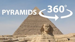 Egypt Pyramids and Sphinx 360° VR 4K 3D VIDEO First Wonder of the World at Giza 2019