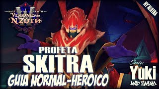 Profeta Skitra - Guía de Ny'alotha