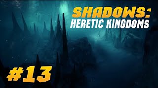 Прохождение Shadows: Heretic Kingdoms [#13 Скорпионий царь]