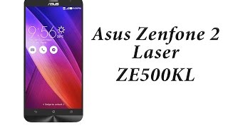 Мини обзор Asus Zenfone 2 Laser ZE500KL