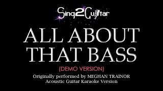All About That Bass (Acoustic Guitar Karaoke demo) Meghan Trainor