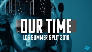 Our Time | CLG Summer 2018 Hype Video