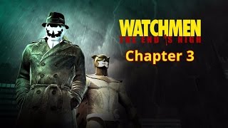 Watchmen The End Is Nigh Прохождение Chapter 3 (Роршах)