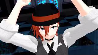 [MMDxBSD] Super Psycho Love [Chuuya Nakahara]