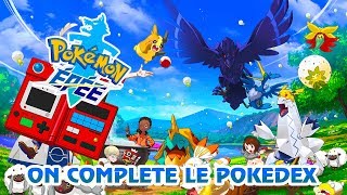 ON COMPLETE LE POKEDEX #2 POKEMON ÉPÉE ET BOUCLIER FR