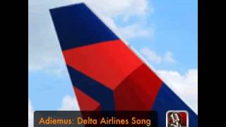 Adiemus: Delta Airlines Boarding Song