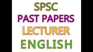SPSC past papers ENGLISH literature