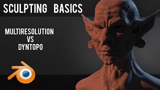 Sculpting Basics | Multiresolution vs Dyntopo | When to use which