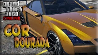GTA V Online Dicas e Truques - Como Obter a Impressionante Cor Dourada nos Carros. [ GTA 5 Online ]