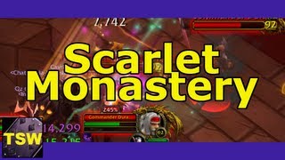 MoP HEROIC - Scarlet Monastery Strategy Guide Tactics Walk through Warrior Tank PoV With Tsw