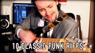 10 Classic Funk Riffs!