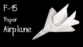 How to make an F15 Eagle Jet Fighter Paper Plane (Tadashi Mori)