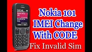 Nokia 101 IMEI Change With keypad Code Without Pc | How To Change Nokia China IMEI with Code
