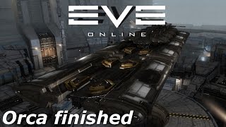 EVE Online - Orca completed