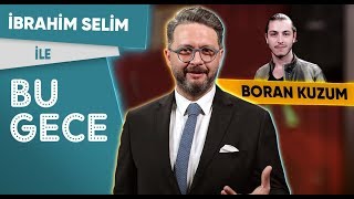 İbrahim Selim ile Bu Gece: Boran Kuzum, Kadınlar Günü, Yerel Seçim, Rap Battle