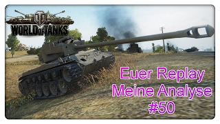Euer Replay - Meine Analyse: #50 T26E4 SuperPershing
