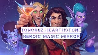 Hearthstone Heroic Magic Mirror Karazhan Boss Guide