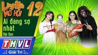 THVL | Làng hài mở hội 2017 – Tập 12[5]: Ai đáng sợ nhất - Đội Son