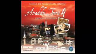ANADOLU TURU 4 TÜM ALBÜM 41 DAKİKA (Turkish Of Music)
