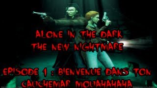 [Let's Play épisode 1 Edward Carnby] Alone in the Dark - The New Nightmare