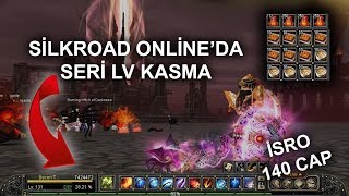 Silkroad Online'da Seri LV Nasıl Kasılır? iSro 140 Cap 2019