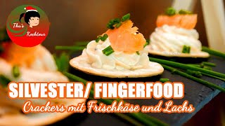 Silvester und Party Rezept/ Fingerfood einfach und schnell/ Crackers mit Frischkäse und Lachs