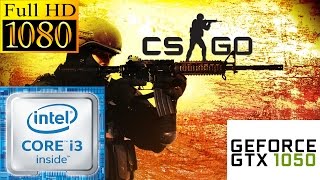CS:GO ON INTEL CORE I3-4130 I GTX GEFORCE 1050 I 8 GB RAM ( HIGHEST SETTINGS) 1080P